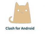 Clash for Android官网下载Clash for Android官方下载Clash安卓手机下载Clash中文下载