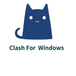 Clash For Windows 教程，Clash For Windows官方下载最新电脑PC梯子翻墙软件VPN